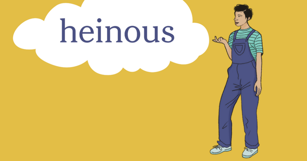 Word of the Day: heinous