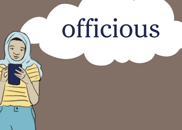 Word of the Day: officious