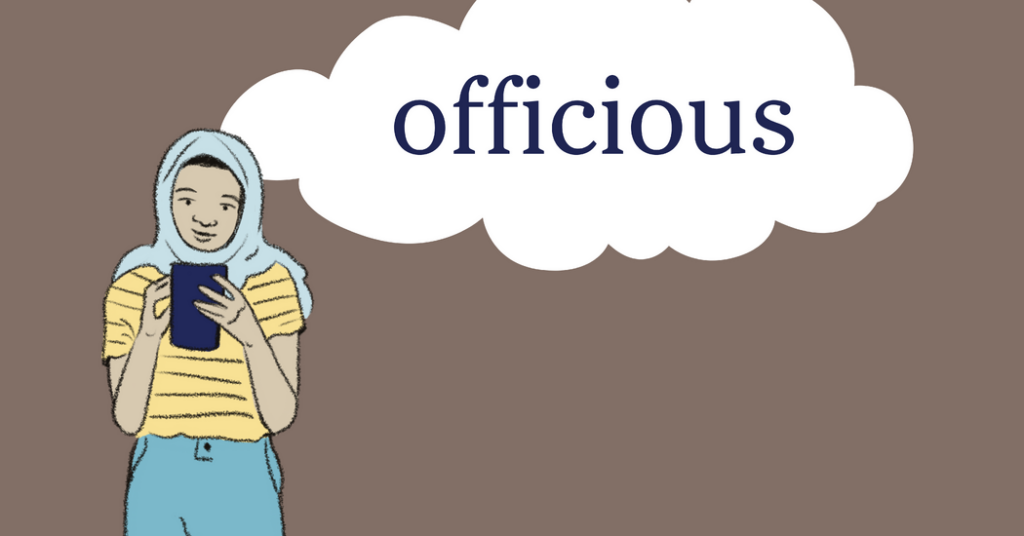 Word of the Day: officious