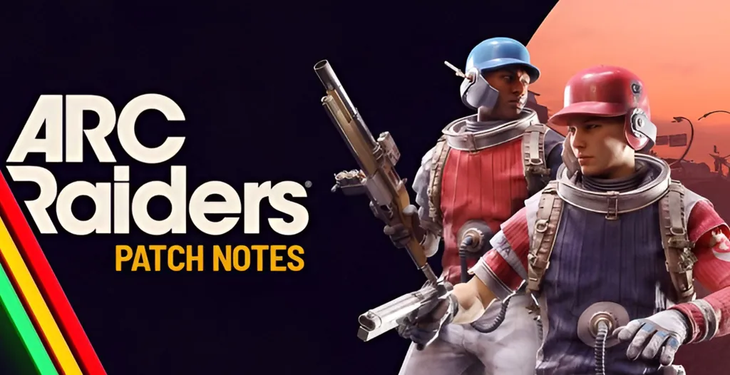 February 10 Arc Raiders Patch Notes