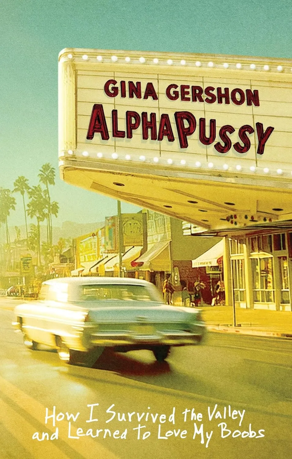Cover of Gina Gershon book. 