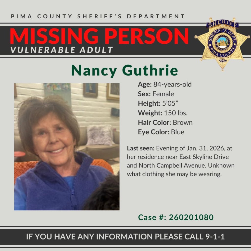 Pima County Sheriff's Department missing person poster for Nancy Guthrie, an 84-year-old vulnerable adult.