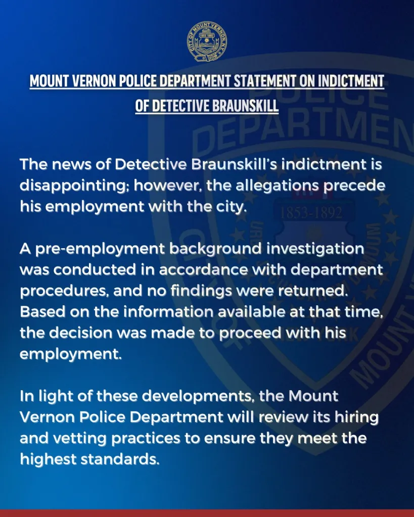 Mount Vernon Police Department statement on Detective Braunskill's indictment.