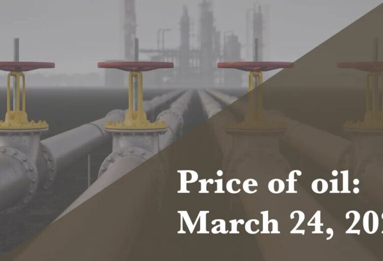 Current price of oil as of March 24, 2026