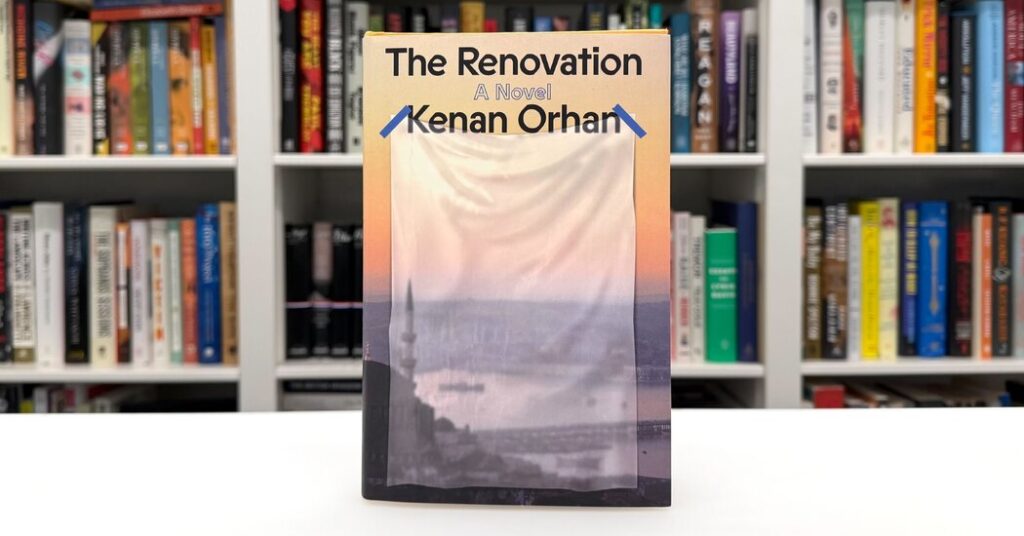 Book Club: Read ‘The Renovation,’ by Kenan Orhan, With the Book Review