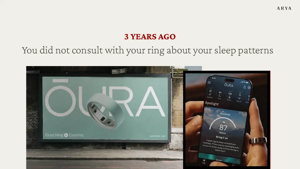 3 YEARS AGO

You did not consult with your ring about your sleep patterns