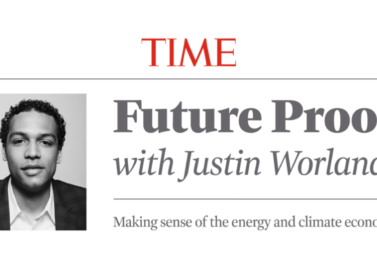 TIME Debuts “Future Proof with Justin Worland,” a Weekly Newsletter for Leaders Navigating the Forces Reshaping Our World