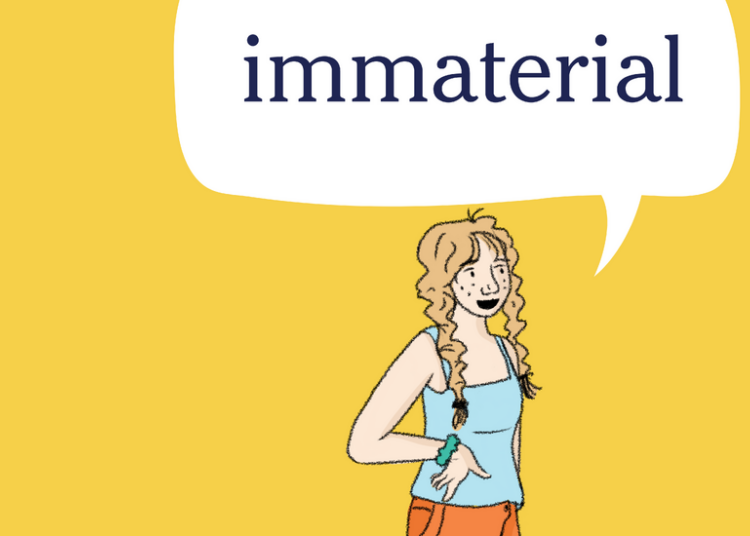 Word of the Day: immaterial