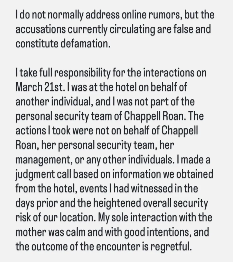 A security guard's statement denying involvement with Chappell Roan's security team and clarifying his role in an incident on March 21st.