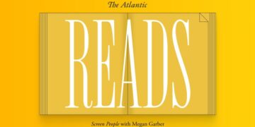 Atlantic Reads: Screen People With Megan Garber