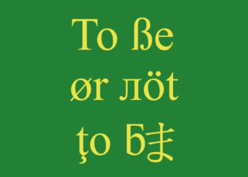 Translating Shakespeare? This Be Madness — or Is It?