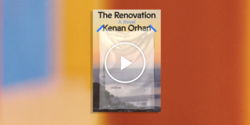 Book Club: Let’s Talk About ‘The Renovation,’ by Kenan Orhan