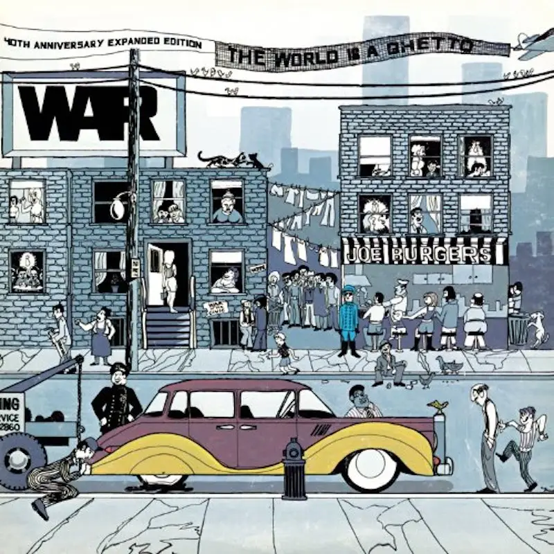 war the world is a ghetto