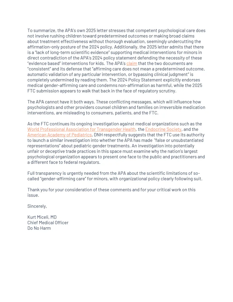 A letter from Kurt Miceli, MD, Chief Medical Officer of Do No Harm, to the FTC regarding the APA's conflicting messages on pediatric gender treatments.