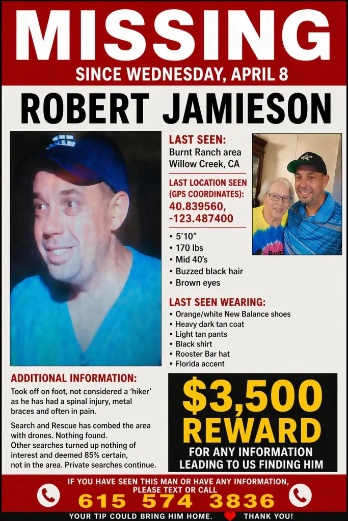 Missing person poster for Robert Jamieson, who was last seen in the Burnt Ranch area of Willow Creek, CA.