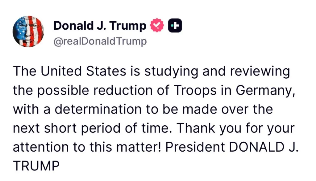 A social media post from Donald J. Trump discussing the possible reduction of US troops in Germany.
