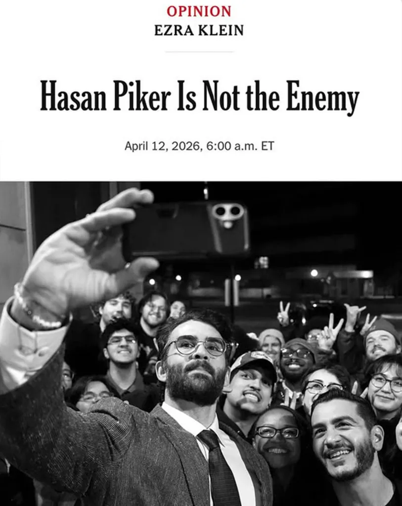The New York Times originally published Ezra Klein’s column under the headline “Hasan Piker Is Not the Enemy.”