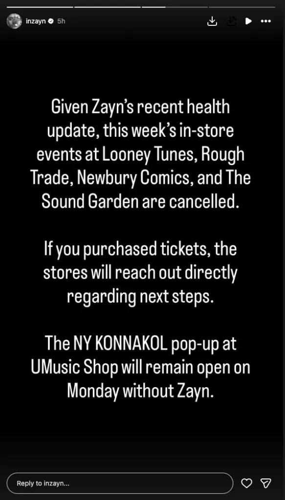 Zayn Malik's Instagram story announcing the cancellation of in-store events due to his health, with the NY KONNAKOL pop-up remaining open without him.