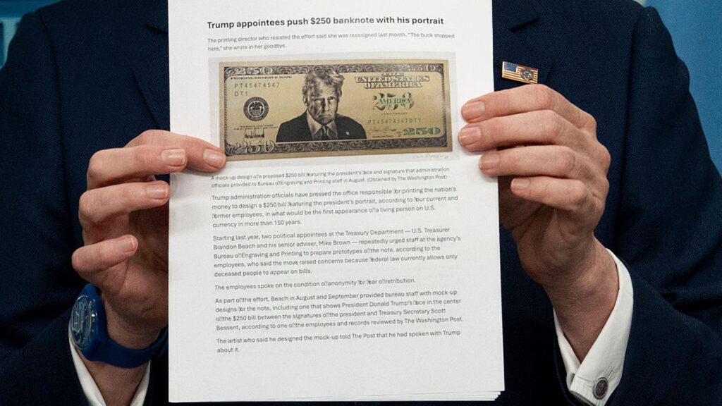 Treasury Prepares to Put Trump on a $250 Bill—if Congress Allows It