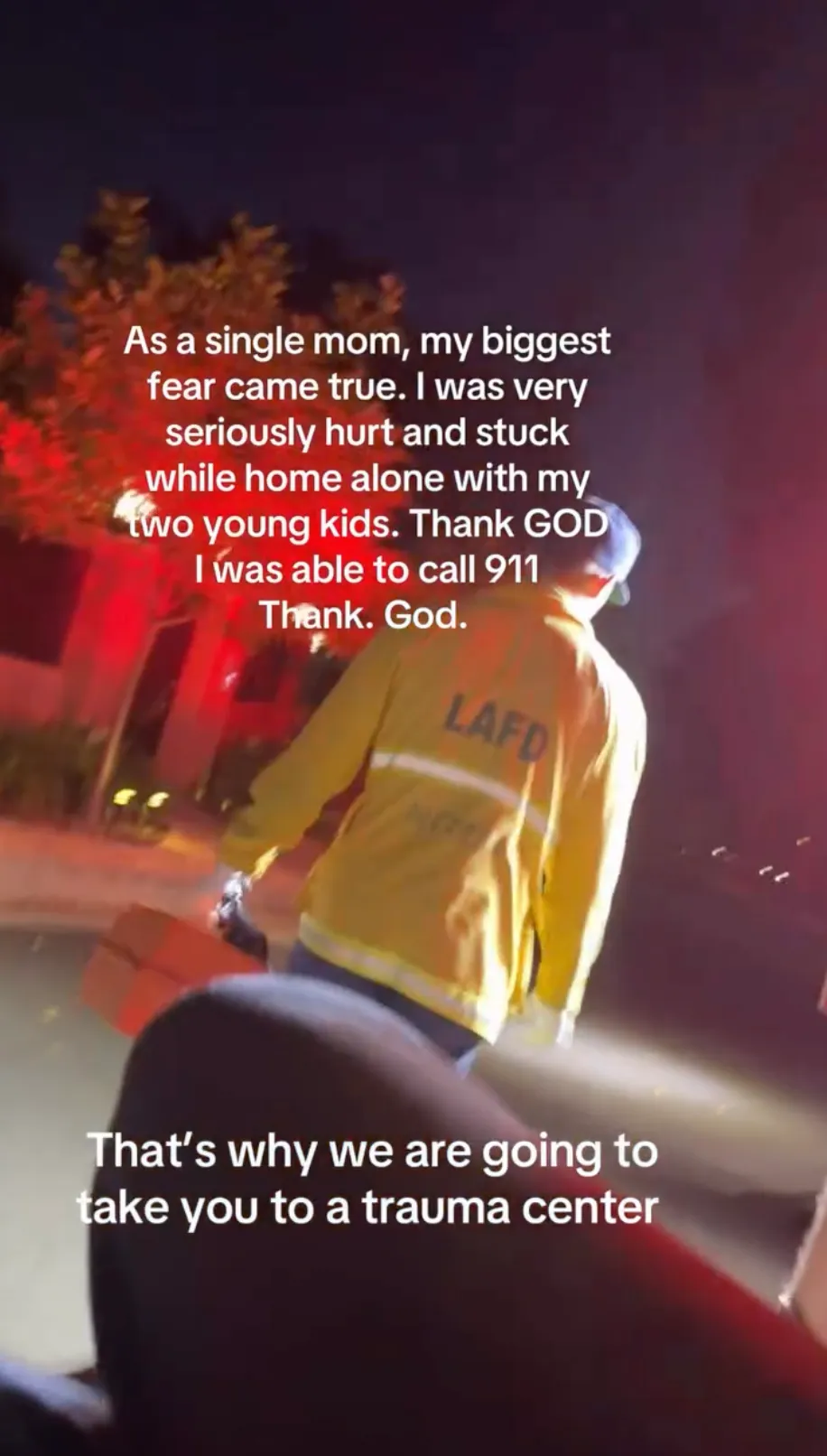 Image of a person in a yellow LAFD jacket with text detailing a mother's accident and her need to go to a trauma center.