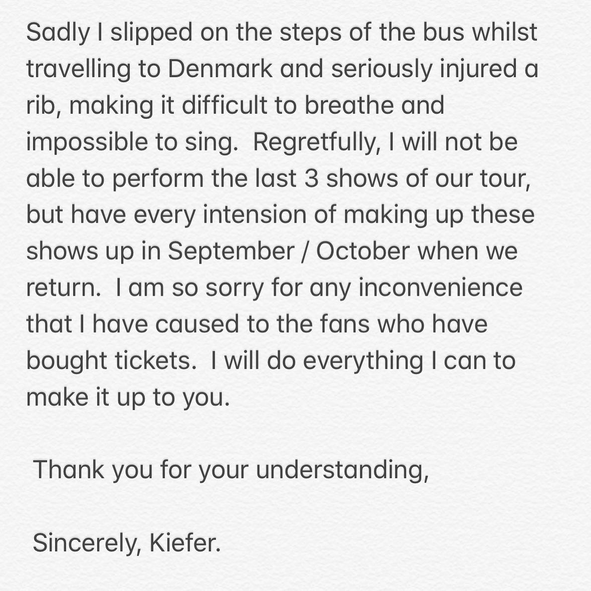 Kiefer Sutherland's message to fans about canceled tour dates due to a rib injury.
