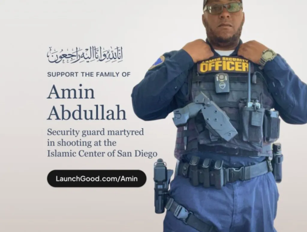 Fundraising image for the family of Amin Abdullah, a security guard martyred in a shooting at the Islamic Center of San Diego.