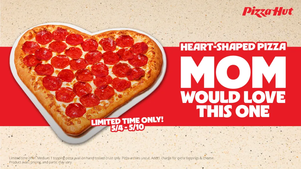 Pizza Hut heart-shaped pepperoni pizza.