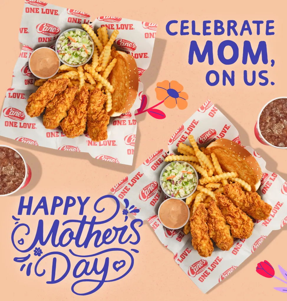 Raising Cane's Mother's Day special with two chicken tender meals.