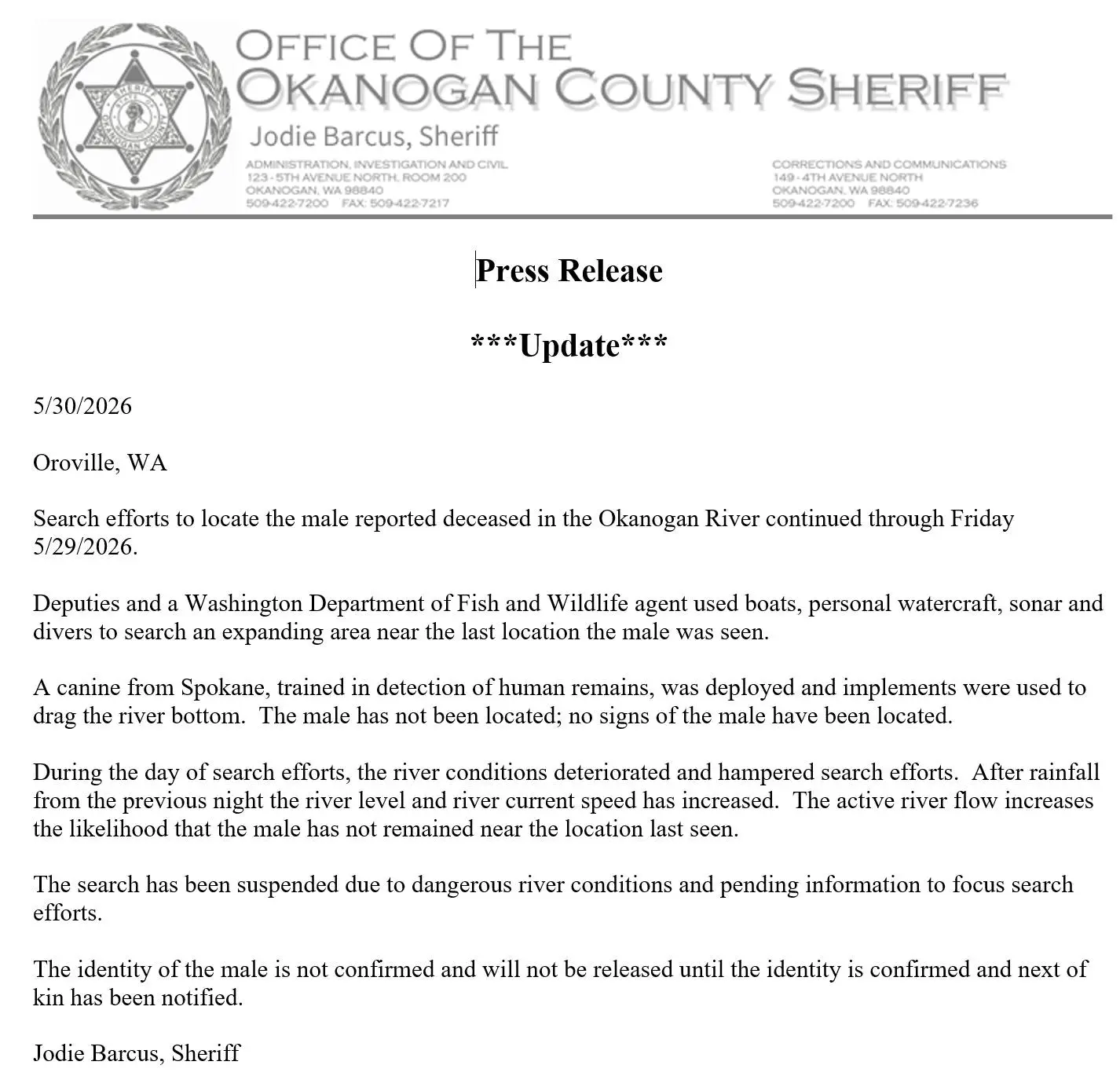 Press Release from the Okanogan County Sheriff's Office regarding an update on search efforts in the Okanogan River, stating the search has been suspended due to dangerous river conditions.