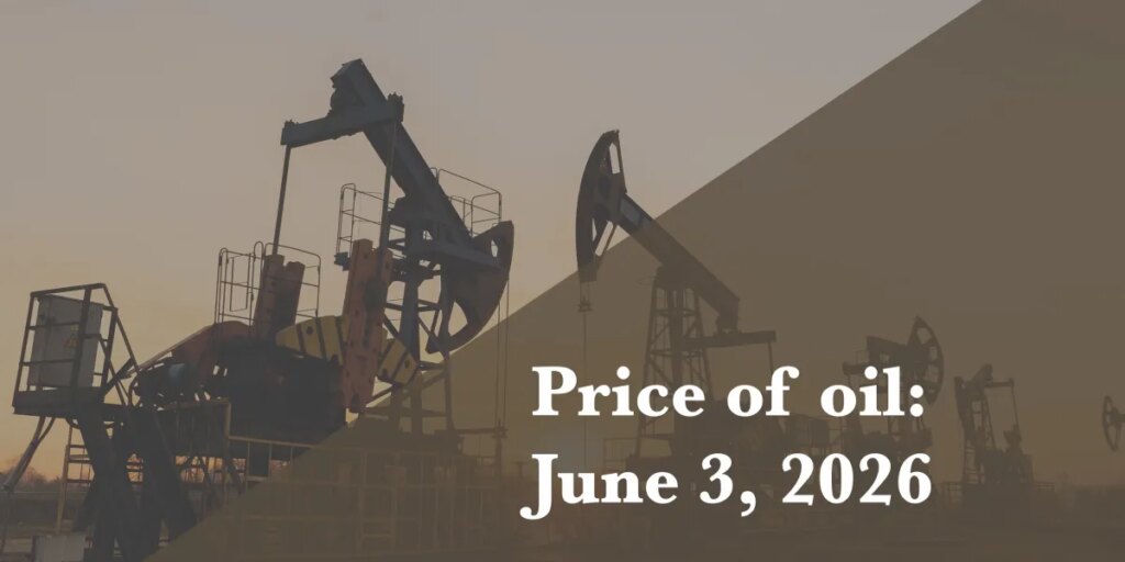 Current price of oil as of June 3, 2026