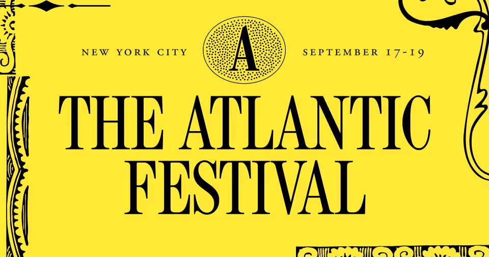 The Atlantic Festival Returns to New York City September 17–19; Initial Tickets on Sale