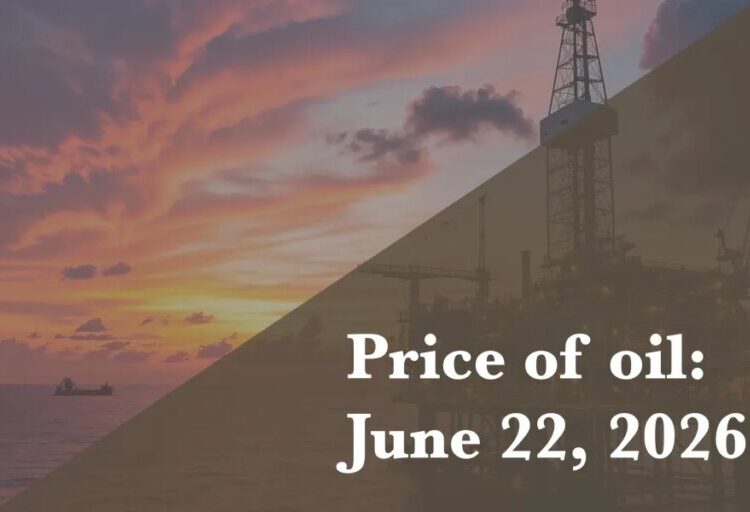 Current price of oil as of June 22, 2026