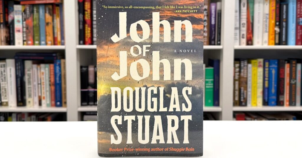 Book Club: Read ‘John of John,’ by Douglas Stuart, With the Book Review