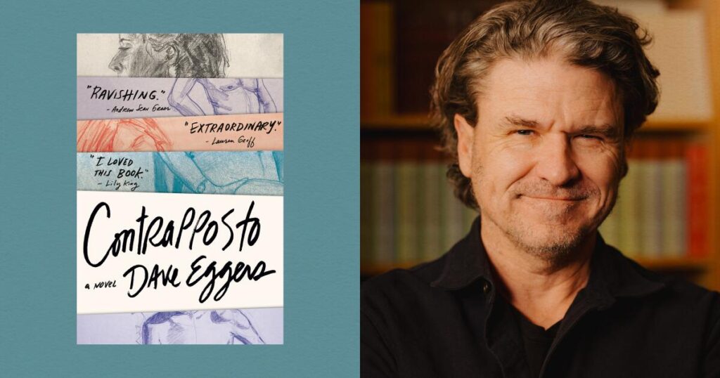 In a culture that commodifies everything, Dave Eggers’ latest makes room for artistic bliss
