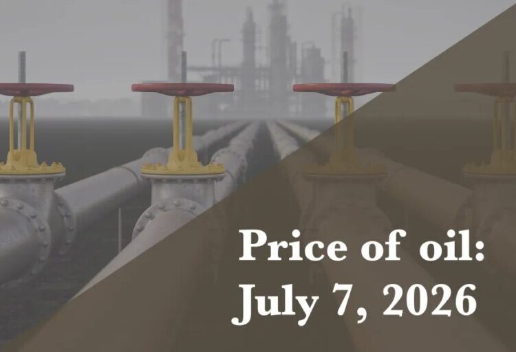 Current price of oil as of July 7, 2026