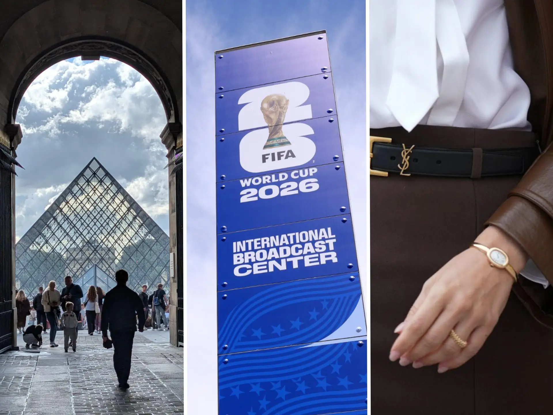 The Louvre, 2026 World Cup, and Luxury watches