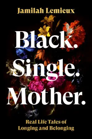The cover of Jamilah Lemieux's book,