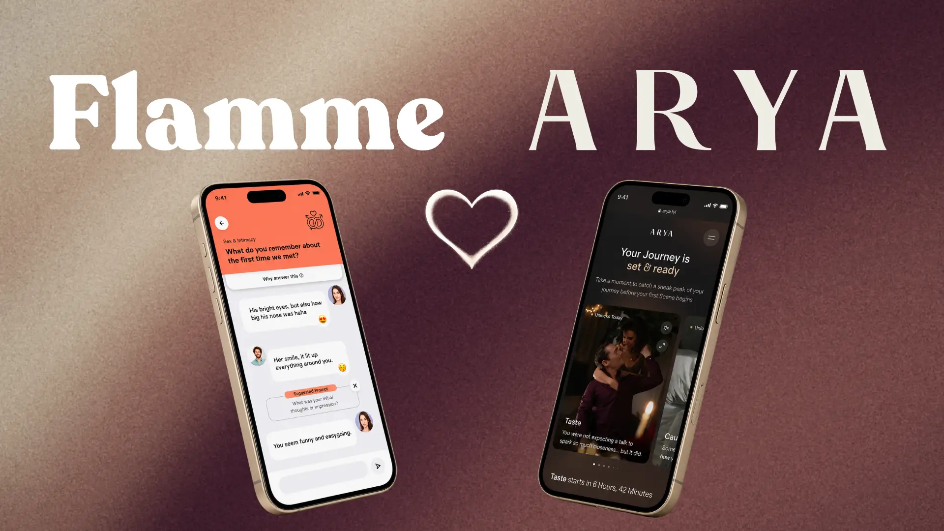 Arya and Flamme apps