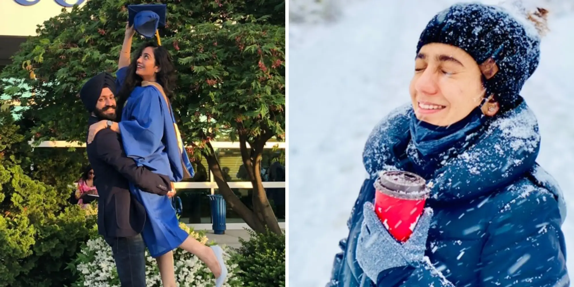 Left: Kaur and her husband are celebrating her graduation. She is wearing a blue graduation gown. Right: Kaur is in the Canadian snow, holding a coffee cup from Tim Horton's.