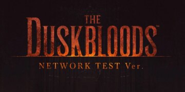 The Duskbloods Network Test Sign-Ups Open Today: Application Times