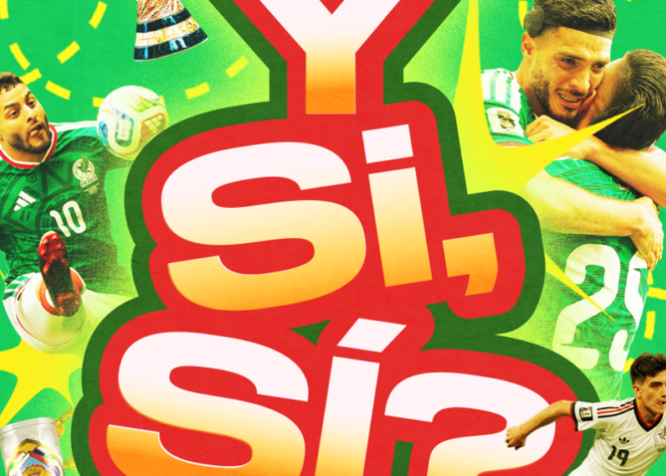 Mexico fans are dreaming big: ‘¿Y si sí?’ explained