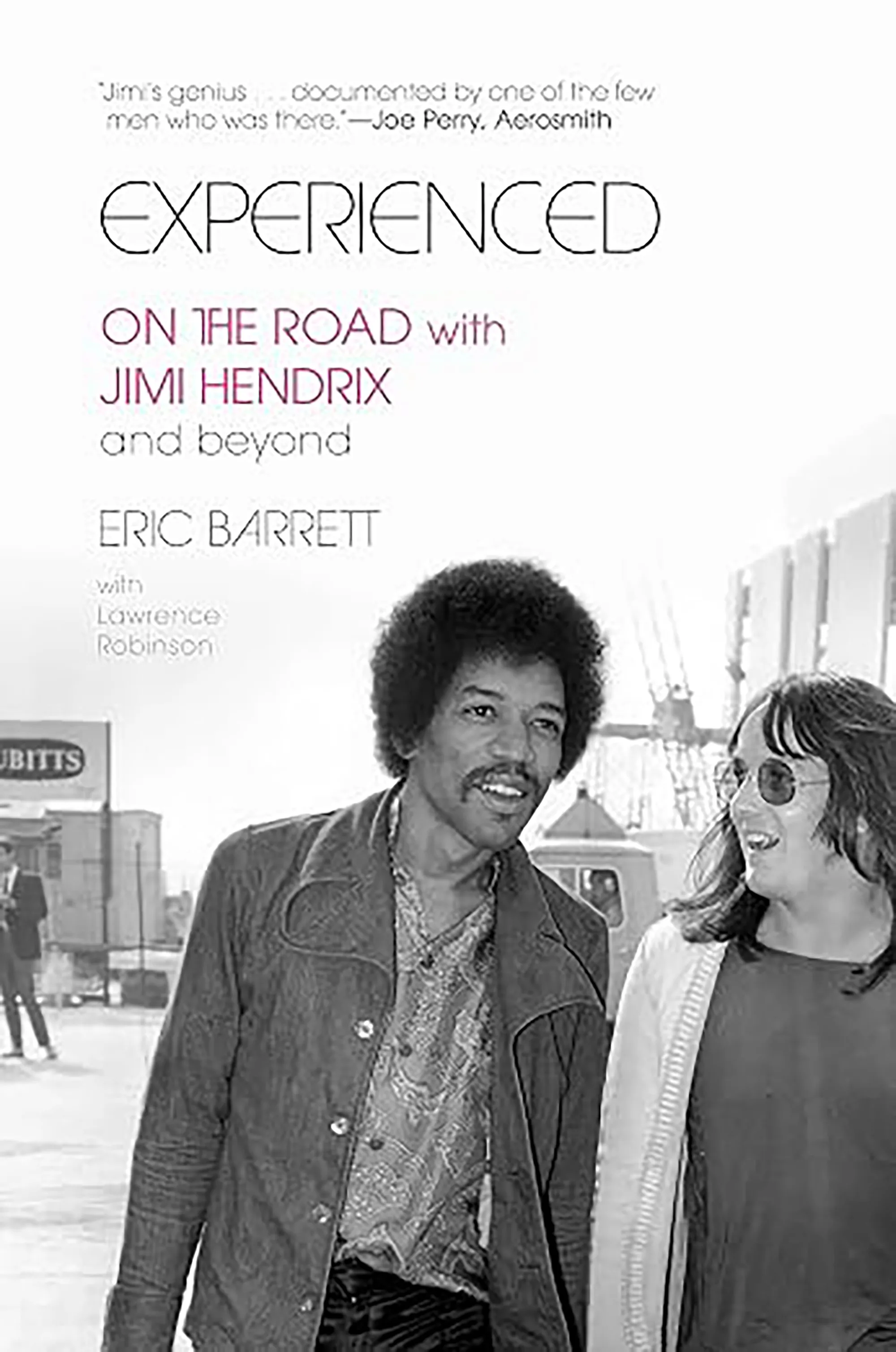 Jimi Hendrix's road manager and confidant Eric Barrett breaks fifty-five years of silence