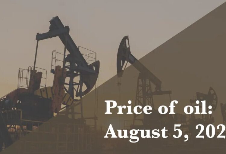Current price of oil as of August 5, 2026