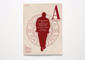 The Atlantic’s September Cover: Tyler Austin Harper’s “Confessions of a Token Black Professor”
