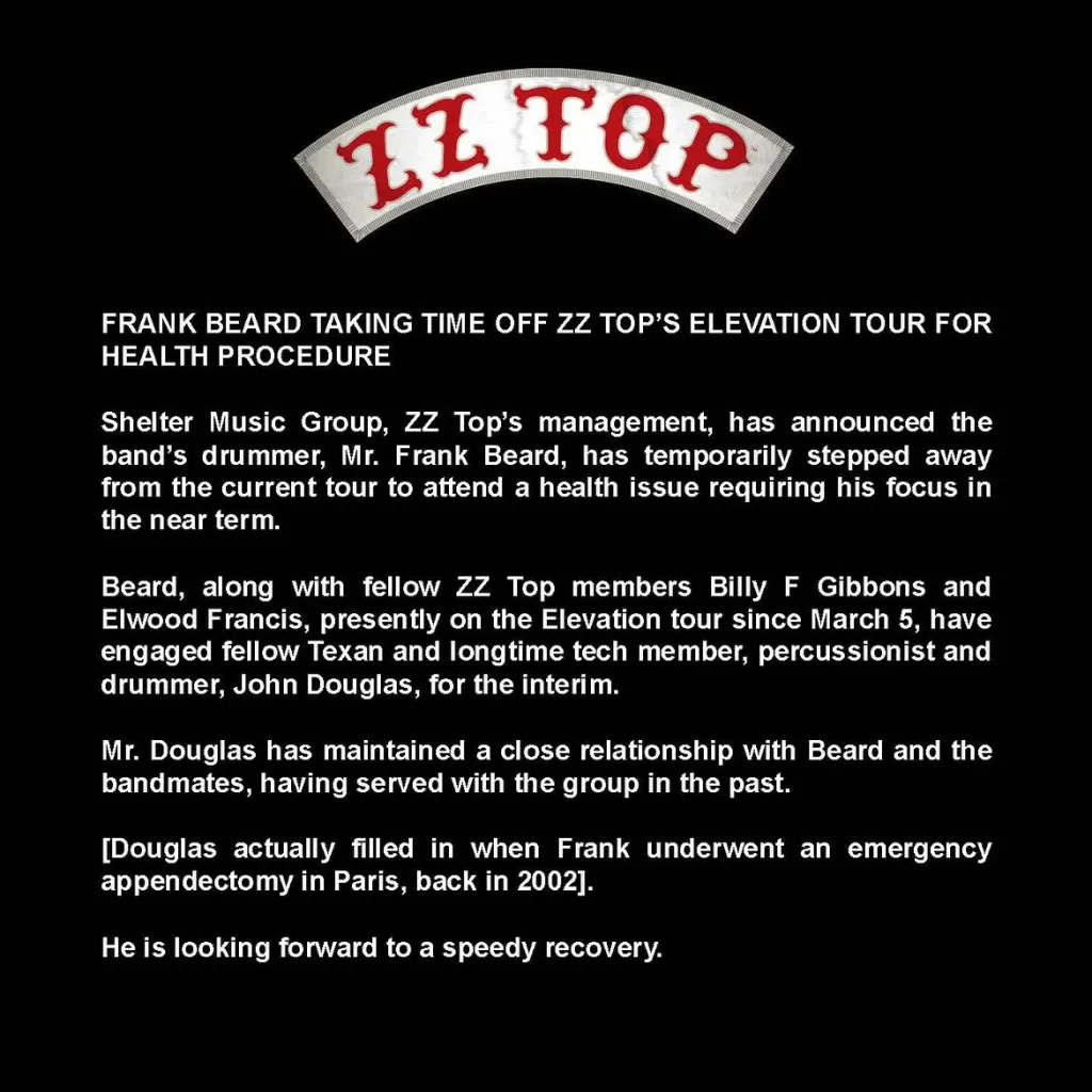 Text from ZZ Top announcing drummer Frank Beard is taking time off the Elevation Tour for a health procedure.