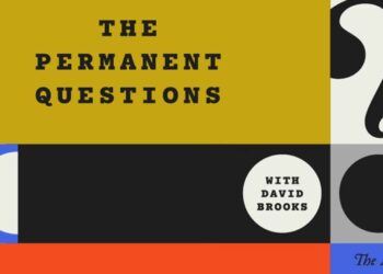 The Atlantic Launches New Weekly Video Podcast, The Permanent Questions With David Brooks