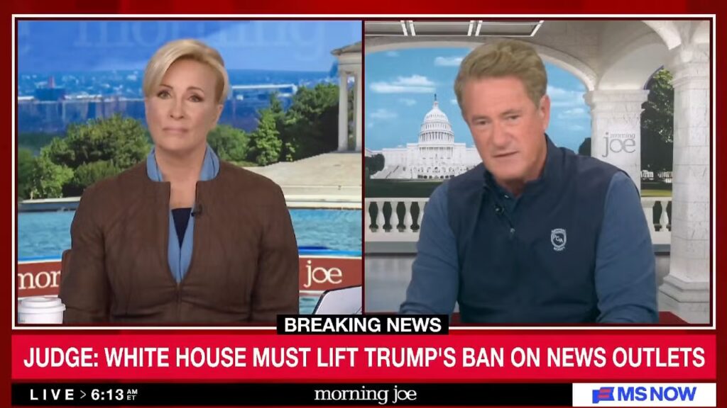 ‘Morning Joe’ Skewers Trump’s ‘Stupid’ Press Ban After Judge’s Intervention: ‘So Short-Sighted’