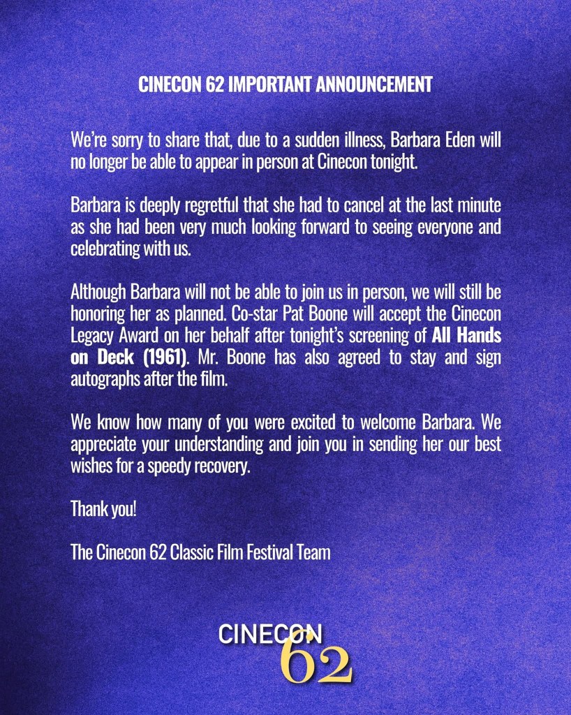 An announcement from Cinecon 62 stating Barbara Eden will not appear due to sudden illness, with Pat Boone accepting her award and signing autographs instead.