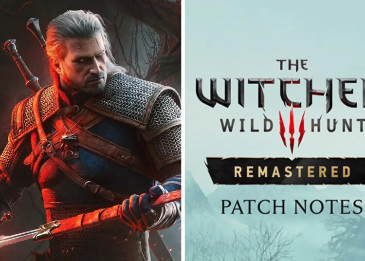 The Witcher 3 Remastered Patch Notes: All New Features Revealed