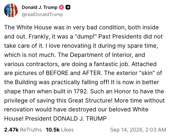 A Truth Social post by Donald J. Trump describing White House renovations.